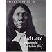 Red Cloud: Photographs of a Lakota Chief (Great Plains Photography)