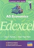 Review Philip Allan  / AS Economics Edexcel: Unit 1: Markets - How They Work: Unit 1 (Student Unit Guides)