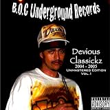 Devious Classickz 2004 - 2005 Unmastered Edition Vol. 1