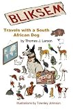Bliksem: Travels with a South African Dog
