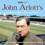 John Arlott's Cricketing Wides, Byes and Slips! | [BBC Audiobooks Ltd]