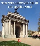 The Wellington Arch and the Marble Arch