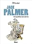 Jack Palmer : Enqu�tes en s�rie