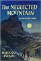 The Neglected Mountain (Lone Pine)