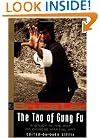 The Tao of Gung Fu: A Study in the Way of Chinese Martial Art (Bruce Lee Library)