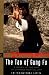 The Tao of Gung Fu: A Study in the Way of Chinese Martial Art (Bruce Lee Library)