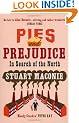 Pies and Prejudice: In search of the North