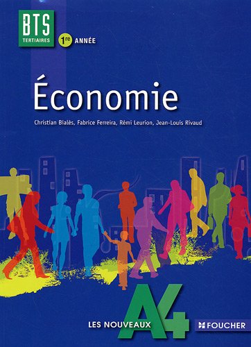 Economie 1re année BTS Tertiaire Les nouveaux A4