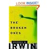 The Broken Ones: A Novel