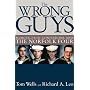 The Wrong Guys: Murder, False Confessions, and the Norfolk Four