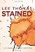Stained: 10th Anniversary Edition