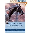 The Elements of Dressage: A Guide to Training the Young Horse by K. A. von Ziegner