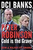 Cold is the grave : an Inspector Banks mystery
