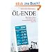 �l-Ende: "The Party's Over" - Die Zukunft der industrialisierten Welt ohne �l