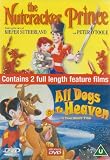 The Nutcracker Prince / All Dogs Go To Heaven