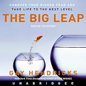 The Big Leap | [Gay Hendricks]