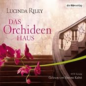 H&ouml;rbuch Das Orchideenhaus