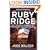 Ruby Ridge: The Truth and Tragedy of the Randy Weaver Family