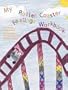 My Roller Coaster Feelings Workbook