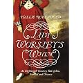 Lady Worsley's Whim: An Eighteenth-Century Tale of Sex, Scandal and Divorce