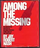 Among the Missing: An Anecdotal History of Missing Persons from 1800 to the Present