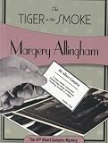 The Tiger in the Smoke: Albert Campion, #14