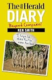 The Herald diary : beyond compare