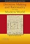 Decision Making and Rationality in the Modern World (Fundamentals in Cognition)