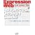 Expression Web �A�h�o���X�h�f�U�C���K�C�h (Web Designing BOOKS)