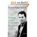 Krieg oder Frieden: Die arabische Revolution und die Zukunft des Westens