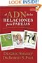 El ADN de las Relaciones para Parejas (Spanish Edition)