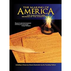 The Making of America: The Substance and Meaning of the Constitution (Hardcover)