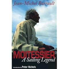 Moitessier: A Sailing Legend