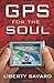 GPS For The Soul