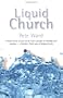 LIQUID CHURCH