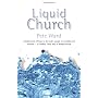 LIQUID CHURCH by Pete Ward