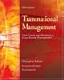 Transnational Management: Text, Cases & Readings in Cross-Border Management