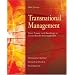 Transnational Management: Text, Cases & Readings in Cross-Border Management