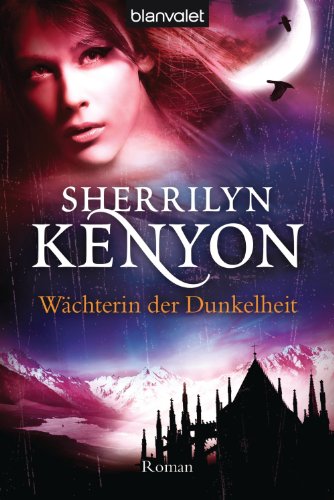 Wächterin der Dunkelheit: Roman (Dark Hunter-Serie 8) (German Edition)