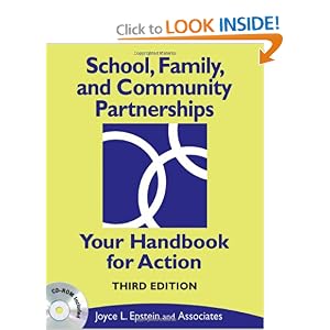 School, Family, and Community Partnerships: Your Handbook for Action by Joyce L. Epstein, Professor Mavis Grovenia Sanders, Steven B. Sheldon, and Beth S. Simon