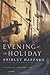 The Evening of the Holiday