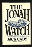 The Jonah watch: A true-life ghost story in the form of a novel