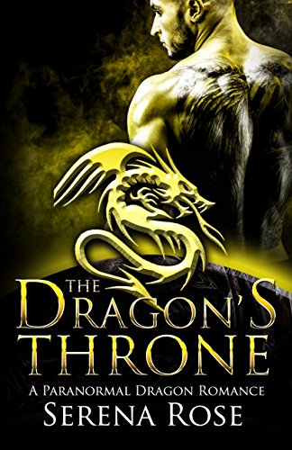 The Dragon's Throne: A Paranormal Dragon Shifter Romance