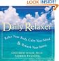 Daily Relaxer: Relax Your Body, Calm Your Mind, and Refresh Your Spirit