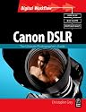 CANON DSLR: The Ultimate Photographer's Guide (Digital Workflow)
