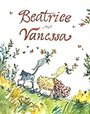 Beatrice and Vanessa