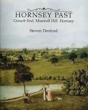 Hornsey past : Crouch End, Muswell Hill, Hornsey