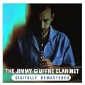 The Jimmy Giuffre Clarinet / The Music Man