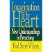 Imagination of the Heart: New Understandings in Preaching