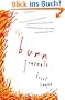 The Burn Journals (Vintage)